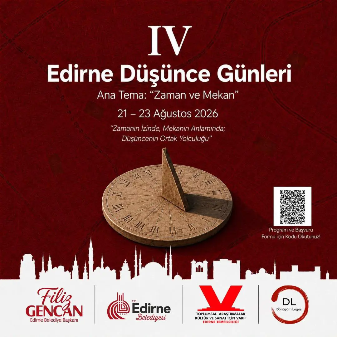 4. EDİRNE DÜŞÜNCE GÜNLERİ 21 AĞUSTOS’TA BAŞLIYOR